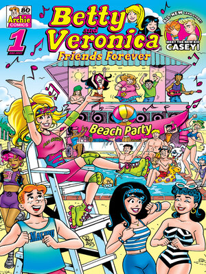 cover image of Betty and Veronica Friends Forever: Beach Party